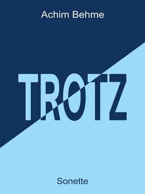 cover image of TROTZ--Sonette